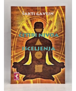 Četiri nivoa isceljenja