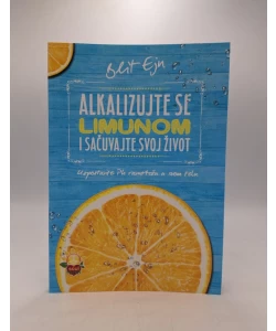 Alkalizujte se limunom i sačuvajte svoj život