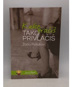 Kako zračiš tako privlačiš