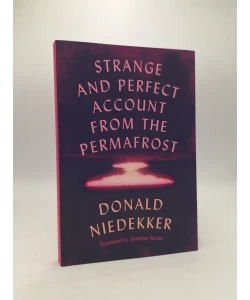 Strange and perfect account from the permafrost