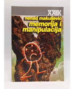 Memorija i manipulacija: spomenička politika u Srbiji 1989-2021