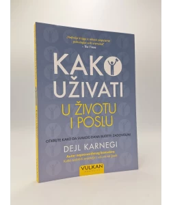 Kako uživati u životu i poslu