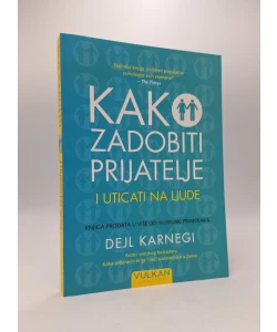 Kako zadobiti prijatelje i uticati na ljude