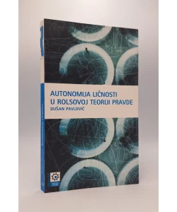 Autonomija ličnosti u Rolsovoj teoriji pravde