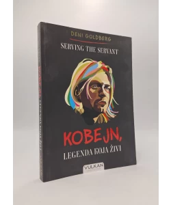 Serving the Servant: Kobejn, legenda koja živi