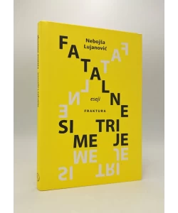 Fatalne simetrije: eseji