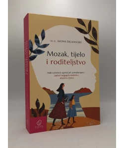 Mozak, tijelo i roditeljstvo