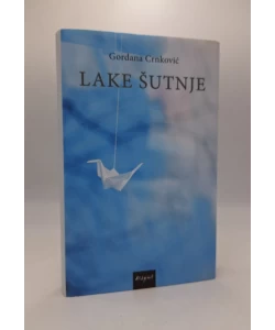 Lake šutnje