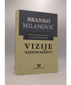 Vizije nejednakosti: Od Francuske revolucije do kraja Hladnog rata