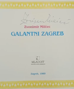 Knjiga Galantni Zagreb autor Zvonimir Milčec