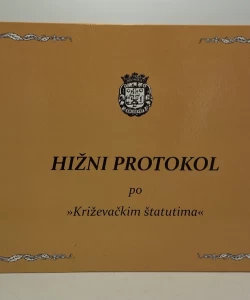 Hižni protokol po "Križevačkim štatutima"