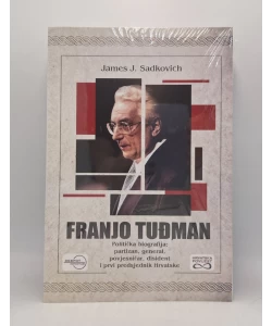 Franjo Tuđman - Politička biografija: partizan, general, povjesničar, disident i prvi predsjednik Hrvatske