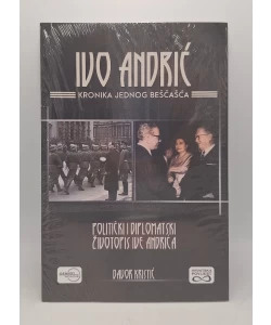 Ivo Andrić - kronika jednog beščašća