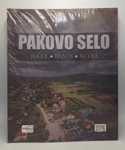 Pakovo selo: jučer - danas - sutra