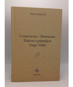 Constructus - Destructus. Dijalozi s prijateljem: Grgur Veliki