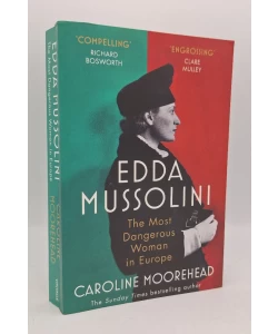 Edda Mussolini - The most dangerous woman in Europe