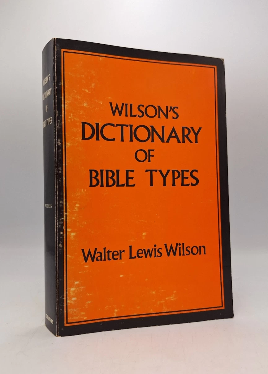 Wilson's Dictionary of Bible Types