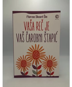 Vaša reč je vaš čarobni štapić