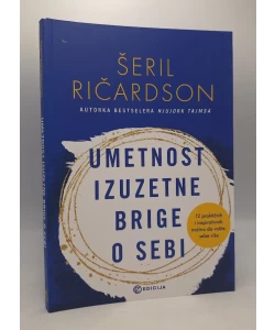 Umetnost izuzetne brige o sebi