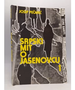 Srpski mit o Jasenovcu I-II