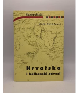 Hrvatska i balkanski savezi