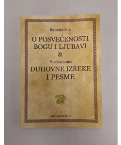 O posvećenosti Bogu i ljubavi | Duhovne izreke i pesme