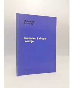 Hrvatska i druge zemlje - putopisi, zapisi, dojmovi