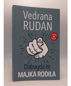 Dabogda te majka rodila