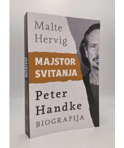 Majstor svitanja: Peter Handke - biografija