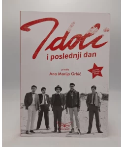 Idoli i poslednji dan
