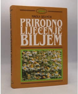 Prirodno liječenje biljem (19. izdanje)