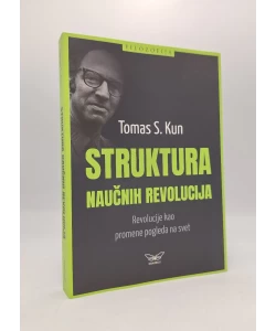Struktura naučnih revolucija: revolucije kao promene pogleda na svet