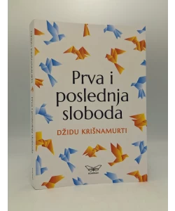 Prva i poslednja sloboda