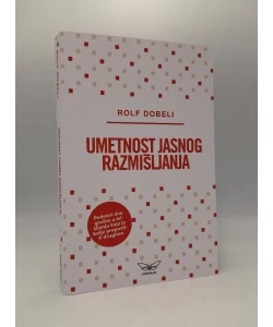Umetnost jasnog razmišljanja