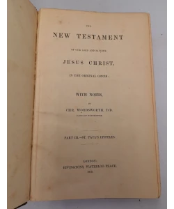 The New Testament of Our Lord and Saviour Jesus Christ I-II