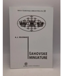 Mala šahovska biblioteka br. 39 - Šahovske minijature
