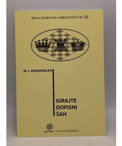 Mala šahovska biblioteka br. 38 - Igrajte dopisni šah