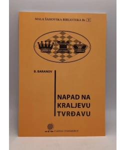 Mala šahovska biblioteka br. 9 - Napad na kraljevu tvrđavu