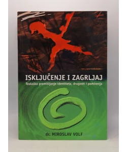 Isključenje i zagrljaj