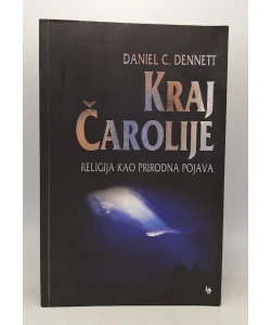 Kraj čarolije - religija kao prirodna pojava