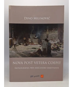 Nova post vetera coepit - ikonografija prve kršćanske umjetnosti