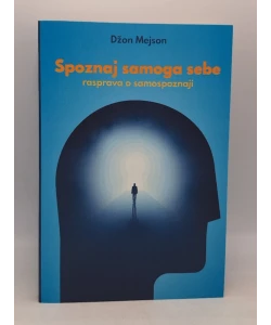 Spoznaj samoga sebe - rasprava o samospoznaji