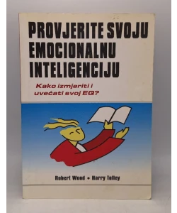 Provjerite svoju emocionalnu inteligenciju