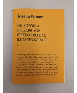 Od Sofokla do Žaprisoa (preko Frojda), ili zašto krimić?