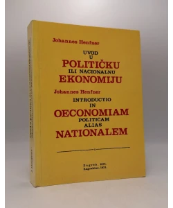 Uvod u političku ili nacionalnu ekonomiju / Introductio in Oeconomiam Politicam alias Nationalem