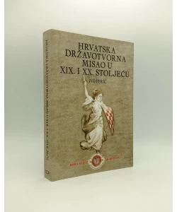 Hrvatska državotorna misao u XIX. i XX. stoljeću