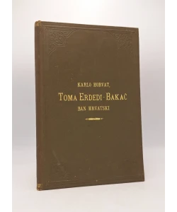 Toma Erdedi-Bakač ban hrvatski
