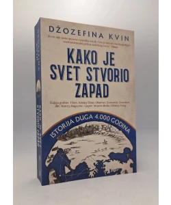 Kako je svet stvorio Zapad