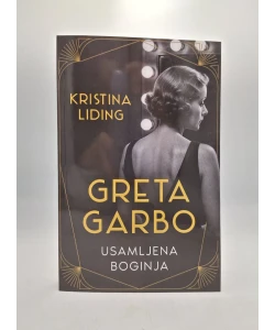Greta Garbo: Usamljena boginja