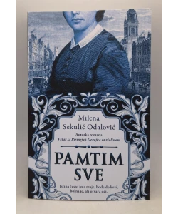 Pamtim sve